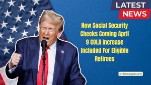 New Social Security Checks Coming April 9 COLA Increase Included For Eligible Retirees
