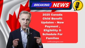 2025 Canada Child Benefit Updates – New Payment Increase, Eligibility, And Schedule For Families
